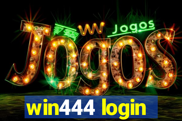 win444 login